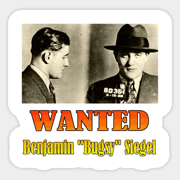 Wanted: Benjamin "Bugsy" Siegel Sticker by Naves